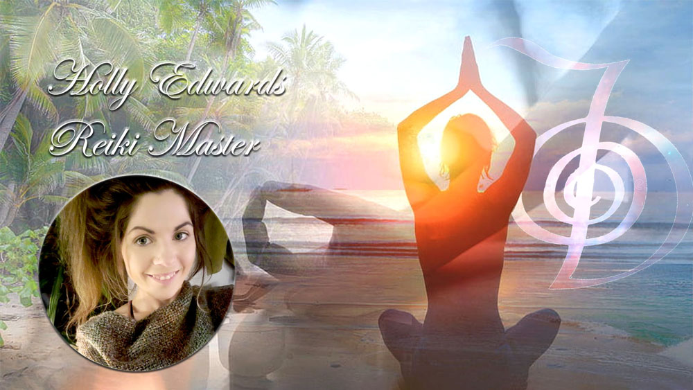 A peaceful banner image with the words 'Holly Edwards, Reiki Master'